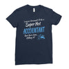 i never dreamed i'd be a super hot accountant but here iam, killing it Ladies Fitted T-Shirt