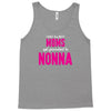 Only The Best Moms Get Promoted To Nonna Tank Top