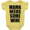 mamma needs some vino divertente Baby Onesie