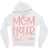 mom hair don't care Zipper Hoodie