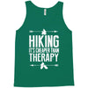 hiking it's cheaper than therapy Tank Top