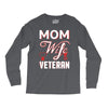 Mom Wife Veteran - Veterans Day T-Shirt Gifts Long Sleeve Shirts