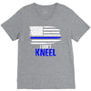i don't kneel   patriotic stand for the flag, kneel for the dead V-Neck Tee