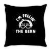 bernie sander 2016 feel the bern Throw Pillow