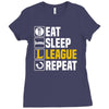 eat sleep league Ladies Fitted T-Shirt
