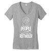 The More People I Meet The More I Love My Rottweiler Gifts Women's V-Neck T-Shirt
