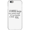 coffee keeps me going iPhone 6/6s Case