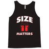 size matters Tank Top