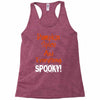 pumpkin spice and everything spooky Racerback Tank