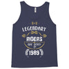 legendary riders are born in 1989 Tank Top