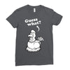 Guess What Ladies Fitted T-Shirt