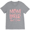mom hair don't care V-Neck Tee
