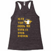 MAY THE ODDS BE EVER IN YOUR FAVOUR Racerback Tank