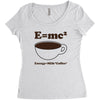 M=Mc2 Energy=Milk X Coffee Women's Triblend Scoop T-shirt