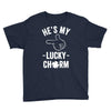 he's my lucky charm Youth Tee