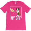 my bff T-Shirt