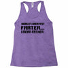 worlds greatest farter, i mean father Racerback Tank