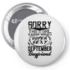 This Girl Is Taken By A Super Sexy September Boyfriend Pin-back button