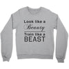 look like a beauty Crewneck Sweatshirt