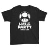 life of the party Youth Tee