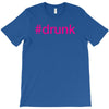 #drunk hashtag neon pink T-Shirt