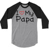 I Love My Papa 3/4 Sleeve Shirt