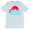 guns dont kill people T-Shirt