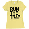 run the trap mens trap music t shirt dope swag hipster flosstradamus t Ladies Fitted T-Shirt