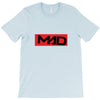 LOVE IS SO MAD T-Shirt