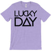 lucky day T-Shirt