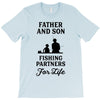 Father and Son Fishing Partners For Life T-Shirt