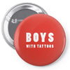 boys with tattoos Pin-back button