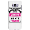 I've Been Called A Lot Of Names But Grandma Is My Favorite Samsung Galaxy S8 Plus