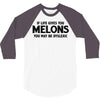if life gives you melons 3/4 Sleeve Shirt