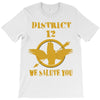 District 12 We Salute You T-Shirt