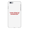 Some Kind Of Wonderful iPhone 6 Plus/6s Plus Case