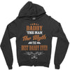 daddy the man the myth best daddy ever Zipper Hoodie