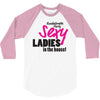 sexy ladies in the house 3/4 Sleeve Shirt