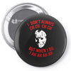 i don't always ch ch ch Pin-back button