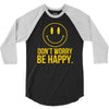 don't worry be happy 3/4 Sleeve Shirt