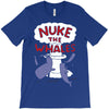 nuke the whales funny T-Shirt