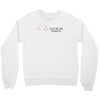 you're my person Crewneck Sweatshirt