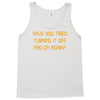 have you tried turning it off and on again Tank Top