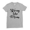 strong like mom Ladies Fitted T-Shirt