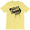 made in the 1999 T-Shirt