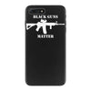 black guns matter iPhone 7 Plus Case