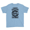 Cancer Hated By Many Wanted By Plenty Youth Tee