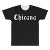 chicana All Over Men's T-shirt