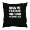kiss me i'm drunk or irish Throw Pillow