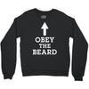 obey the beard funny Crewneck Sweatshirt